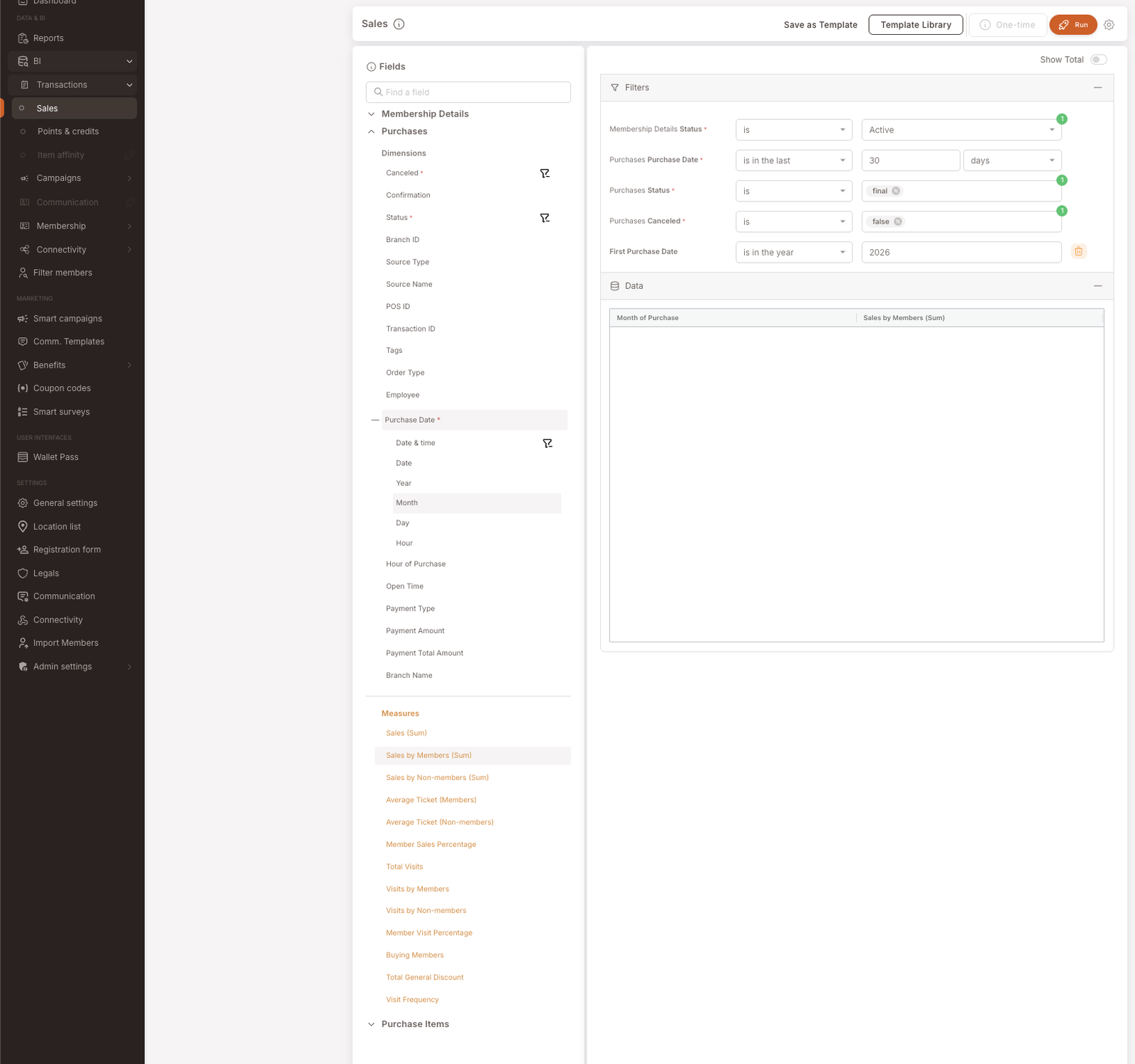 BI Sales report builder, fully configured. Filters set: Membership Details Status is Active (1 value), Purchases Purchase Date is in the last 30 days, Purchases Status is final (1 value), Purchases Cancelled is false (1 value), First Purchase Date is in the year 2026. Fields panel shows Membership Details collapsed, Purchases expanded — the Dimensions (Cancelled, Confirmation, Status, Branch ID, Source Type, etc.) and a Purchase Date subgroup with date-grain options (Date & time, Date, Year, Month — selected/highlighted, Day, Hour). At the bottom the Measures section is visible in orange with options like Sales (Sum), Sales by Members (Sum) — selected and highlighted, Sales by Non-members (Sum), Average Ticket (Members), Member Sales Percentage, Total Visits, Buying Members, etc.