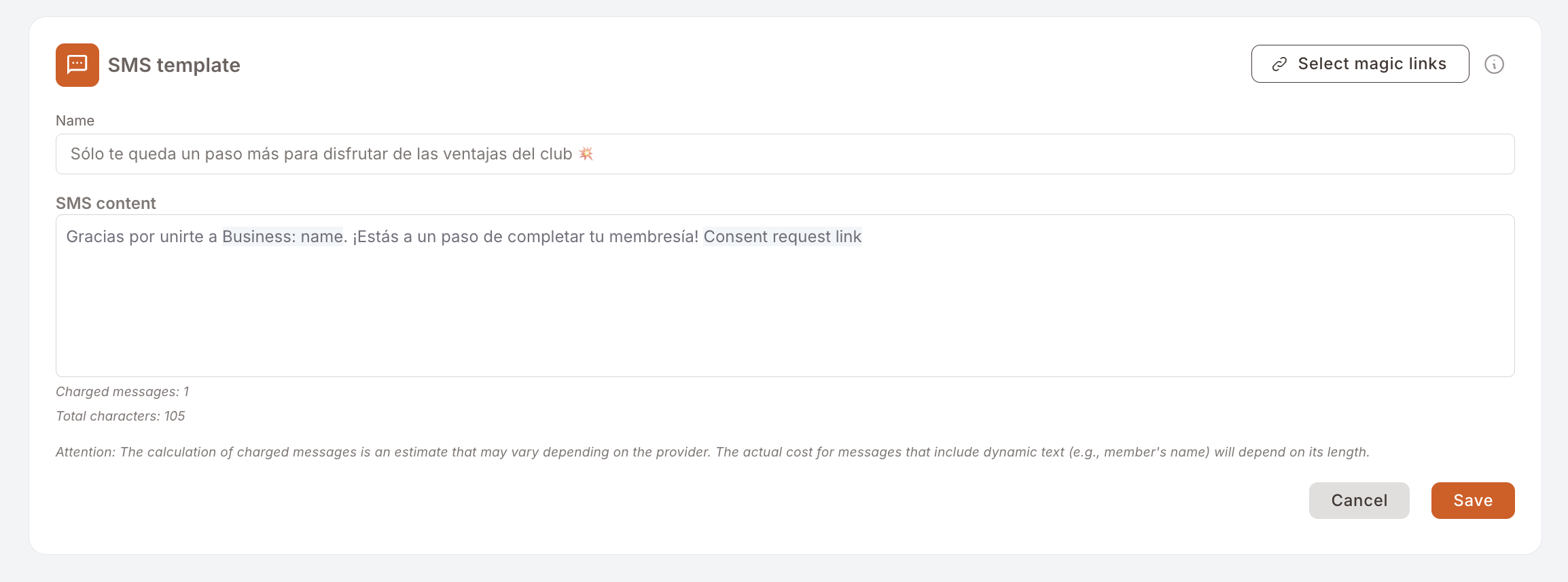 An SMS template editor. The name field reads "Sólo te queda un paso más para disfrutar de las ventajas del club". The SMS content reads "Gracias por unirte a Business: name. ¡Estás a un paso de completar tu membresía! Consent request link", with the business-name field and the Consent request link shown as inserted magic-link chips. A "Select magic links" button sits at the top right.