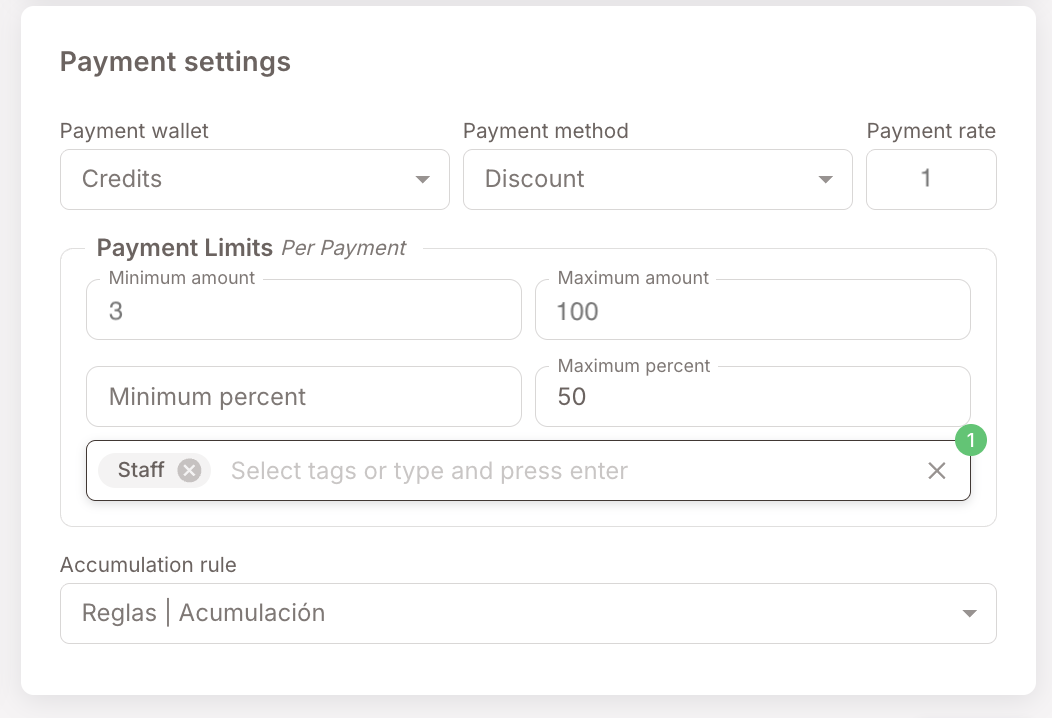 Payment settings card. Payment wallet Credits, Payment method Discount, Payment rate 1. Payment Limits Per Payment: Minimum amount 3, Maximum amount 100, Maximum percent 50, with a tag-exclusion field showing the Staff tag selected (1 tag, green badge). Accumulation rule: Reglas | Acumulación.