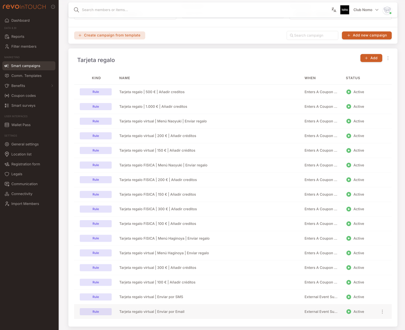 Smart Campaigns list filtered to "Tarjeta regalo" (Gift card) Rules. About 15 Rules visible, all of kind Rule. Names follow the pattern "Tarjeta regalo | denomination | action" — e.g. "Tarjeta regalo | 500 € | Añadir créditos", "Tarjeta regalo | 1.000 € | Añadir créditos", "Tarjeta regalo virtual | 200 € | Añadir créditos", "Tarjeta regalo FISICA | 200 € | Añadir créditos". Most show WHEN = "Enters A Coupon…"; two show WHEN = "External Event Su…" (the email sends). All Active.