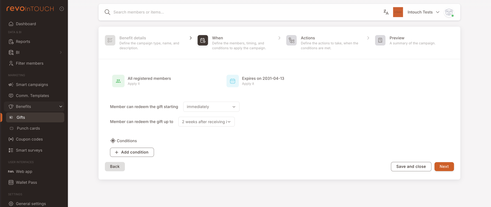 Step 2 — When, with the All registered members tile and Expires on 2031-04-13 tile. Member can redeem the gift starting Immediately. Member can redeem the gift up to 2 weeks after receiving. A Conditions section shows an Add condition button.