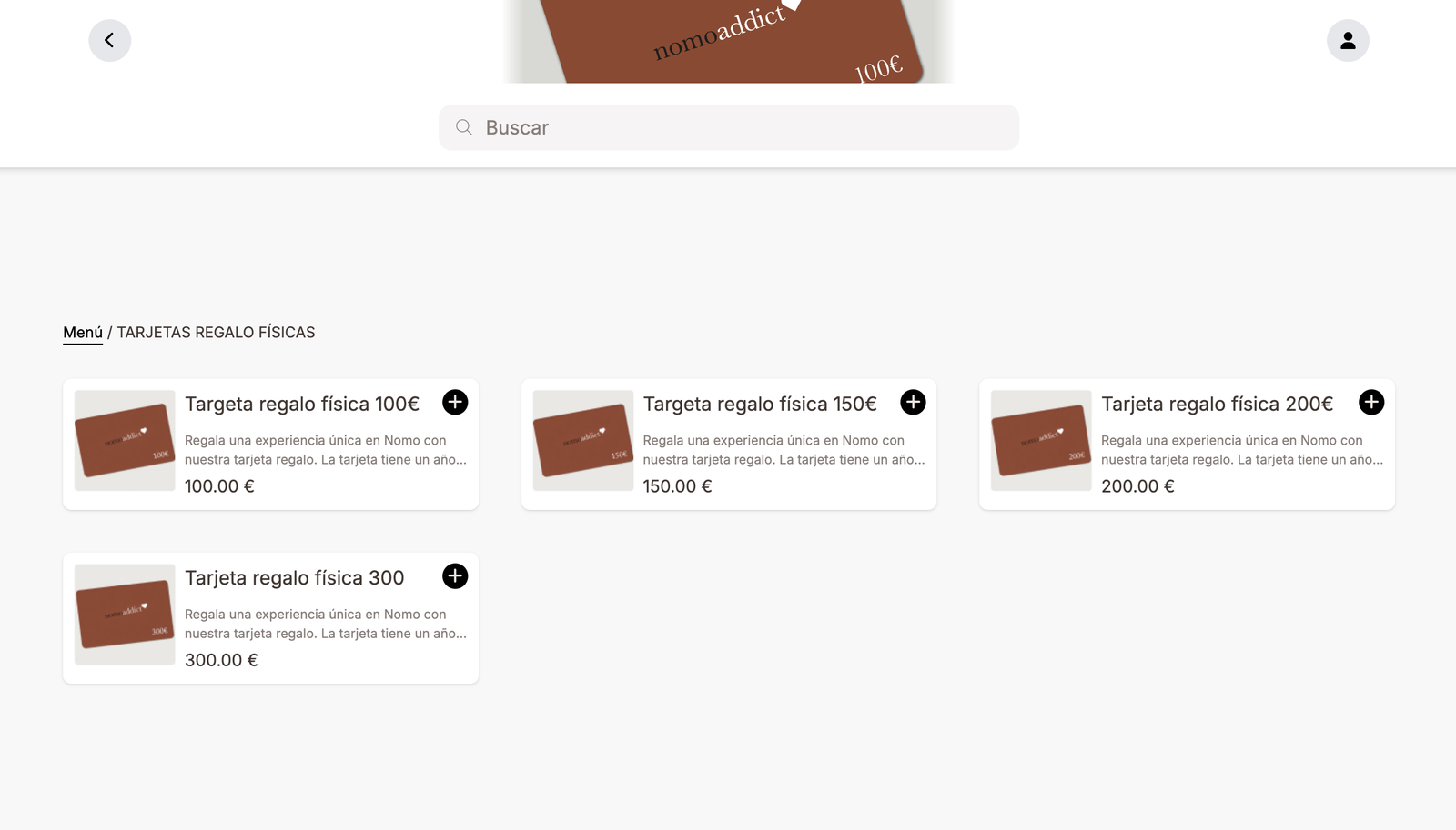 Un catálogo de tarjetas regalo físicas dentro de una interfaz de pedidos en línea, mostrando cuatro denominaciones una al lado de la otra: tarjeta regalo 100 €, 150 €, 200 €, 300 €. Cada una es una tarjeta de producto distinta con su precio.