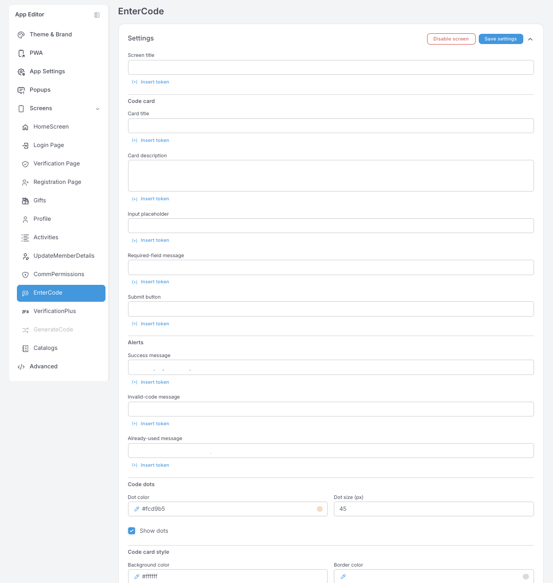 EnterCode ayarları — ekran başlığı, kod kartının başlığı ve açıklaması, giriş alanı placeholder'ı, zorunlu alan mesajı, gönder butonu, üç uyarı mesajı ve Code dots stili